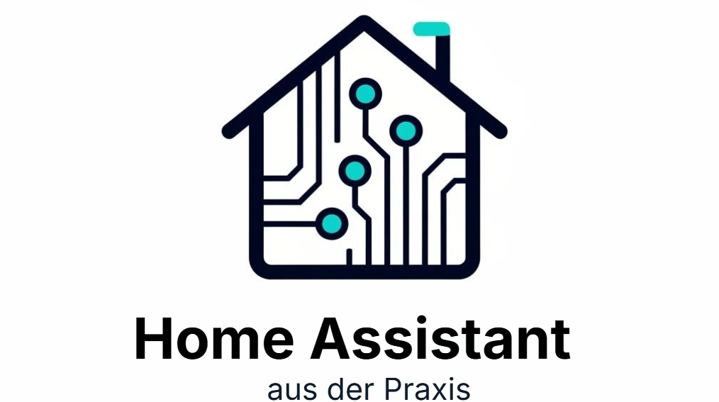 Home Assistant aus der Praxis